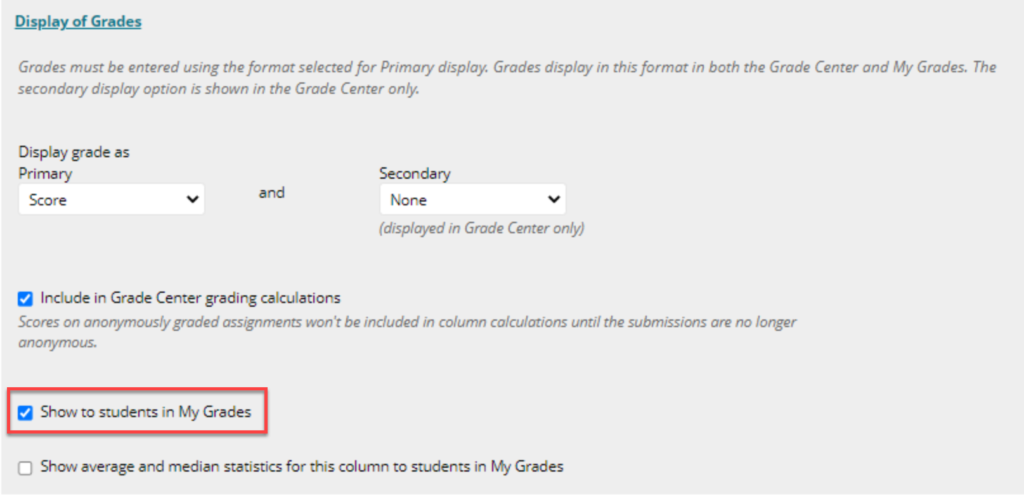 Display of Grades area from Original course assignment with "Display to students in My Grades" highlighted. 